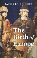 Cover: The Birth of Europe - Wiley-Blackwell