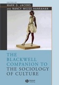 Cover: The Blackwell Companion to the Sociology of Culture - Wiley-Blackwell