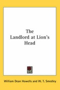 Cover: The Landlord at Lion's Head - Kessinger Publishing Co