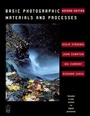 Cover: Basic Photographic Materials and Processes - Focal Press