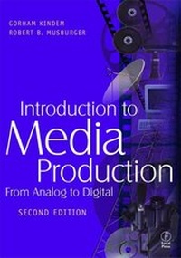 Enlarge image Cover: Introduction to Media Production - Focal Press