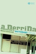 Cover: A Derrida Dictionary - Wiley-Blackwell