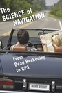 Cover: The Science of Navigation - Johns Hopkins University Press