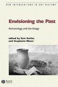 Cover: Envisioning the Past - Wiley-Blackwell