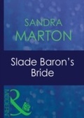 Cover: Slade Baron's Bride - Mills & Boon
