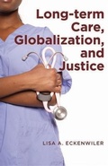 Cover: Long-term Care, Globalization, and Justice - Johns Hopkins University Press