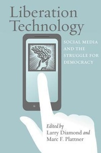 Enlarge image Cover: Liberation Technology - Johns Hopkins University Press