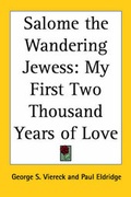 Cover: Salome the Wandering Jewess - Kessinger Publishing Co