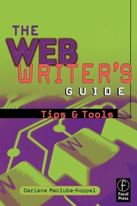 Abbildung von: The Web Writer's Guide - Focal Press