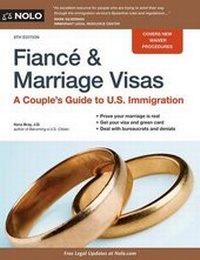 Abbildung von: Fiance and Marriage Visas - NOLO