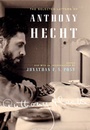 Cover: The Selected Letters of Anthony Hecht - Johns Hopkins University Press