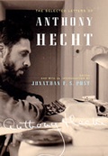 Cover: The Selected Letters of Anthony Hecht - Johns Hopkins University Press