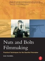 Cover: Nuts and Bolts Filmmaking - Focal Press
