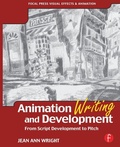 Cover: Animation Writing and Development - Focal Press