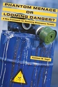 Cover: Phantom Menace or Looming Danger? - Johns Hopkins University Press