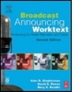 Cover: Broadcast Announcing Worktext - Focal Press