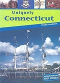 Cover: Uniquely Connecticut - Heinemann Library