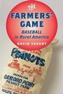 Cover: The Farmers' Game - Johns Hopkins University Press