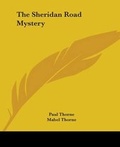 Cover: The Sheridan Road Mystery - Kessinger Publishing Co
