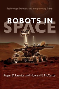 Enlarge image Cover: Robots in Space - Johns Hopkins University Press
