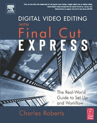 Abbildung von: Digital Video Editing with Final Cut Express - Focal Press
