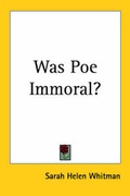 Cover: Was Poe Immoral? - Kessinger Publishing Co