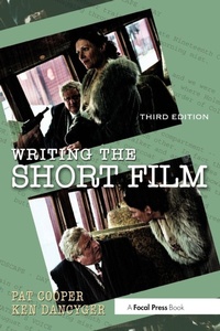 Abbildung von: Writing the Short Film - Focal Press