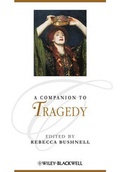 Cover: A Companion to Tragedy - Wiley-Blackwell