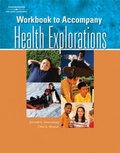 Cover: Wkbk-Health Explorations - Delmar Cengage Learning