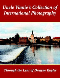 Abbildung von: Uncle Vinnie's Collection of Photography - Xlibris Corporation