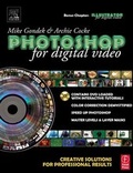 Bild: Photoshop for Digital Video - Focal Press