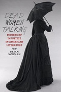 Cover: Dead Women Talking - Johns Hopkins University Press