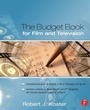 Cover: The Budget Book for Film and Television - Focal Press