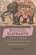 Cover: Entertaining Elephants - Johns Hopkins University Press