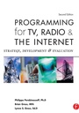 Cover: Programming for TV, Radio & The Internet - Focal Press