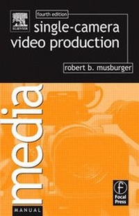 Enlarge image Cover: Single-Camera Video Production - Focal Press