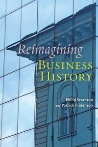 Enlarge image Cover: Reimagining Business History - Johns Hopkins University Press