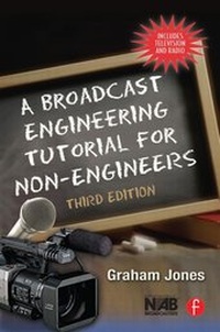 Enlarge image Cover: A Broadcast Engineering Tutorial for Non-Engineers - Focal Press