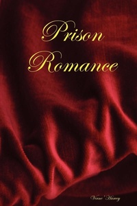 Abbildung von: Prison Romance - Lulu.com
