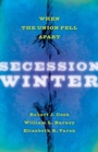 Cover: Secession Winter - Johns Hopkins University Press