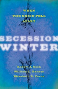 Enlarge image Cover: Secession Winter - Johns Hopkins University Press