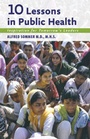 Cover: Ten Lessons in Public Health - Johns Hopkins University Press