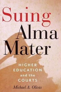 Abbildung von: Suing Alma Mater - Johns Hopkins University Press