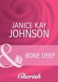 Cover: Bone Deep - Mills & Boon