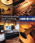 Cover: Understanding and Crafting the Mix - Focal Press