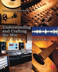 Enlarge image Cover: Understanding and Crafting the Mix - Focal Press