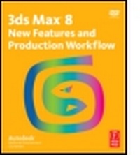 Abbildung von: 3ds Max 8 New Features and Production Workflow - Focal Press