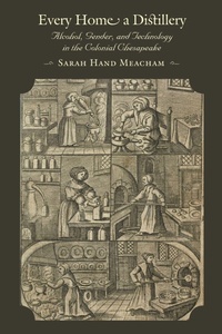 Enlarge image Cover: Every Home a Distillery - Johns Hopkins University Press