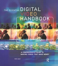 Enlarge image Cover: Essential Digital Video Handbook - Focal Press