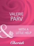 Cover: With A Little Help - Mills & Boon
